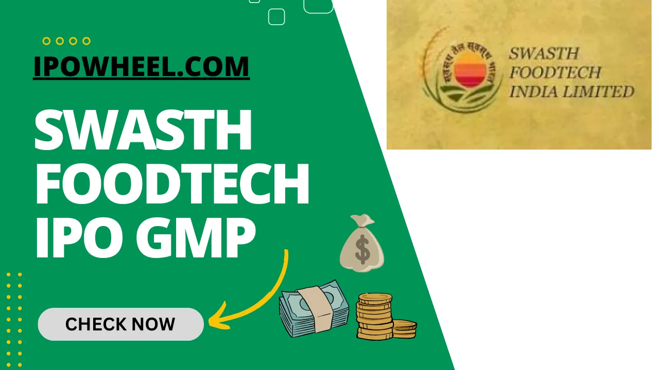 Swasth Foodtech IPO GMP