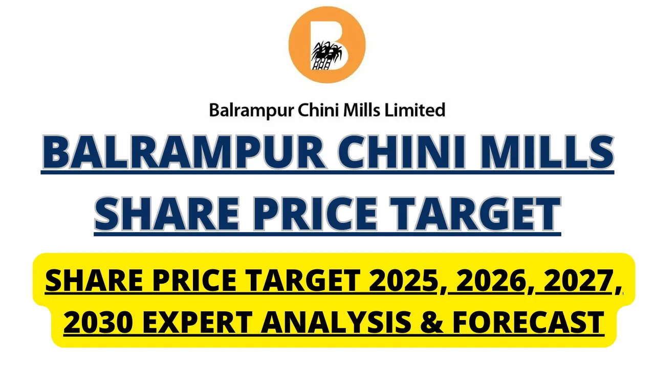 Balrampur Chini Mills Limited BCML Share Price Target
