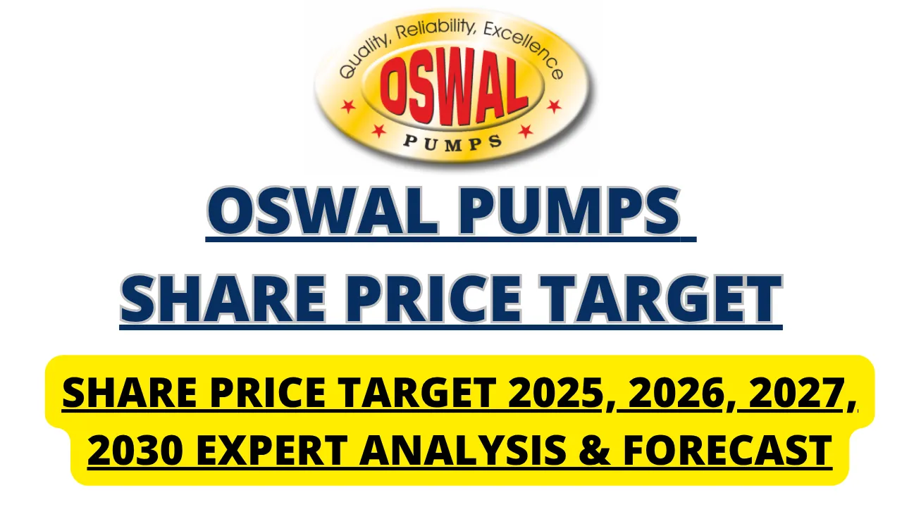Oswal Pumps Share Price Target 2025 to 2030