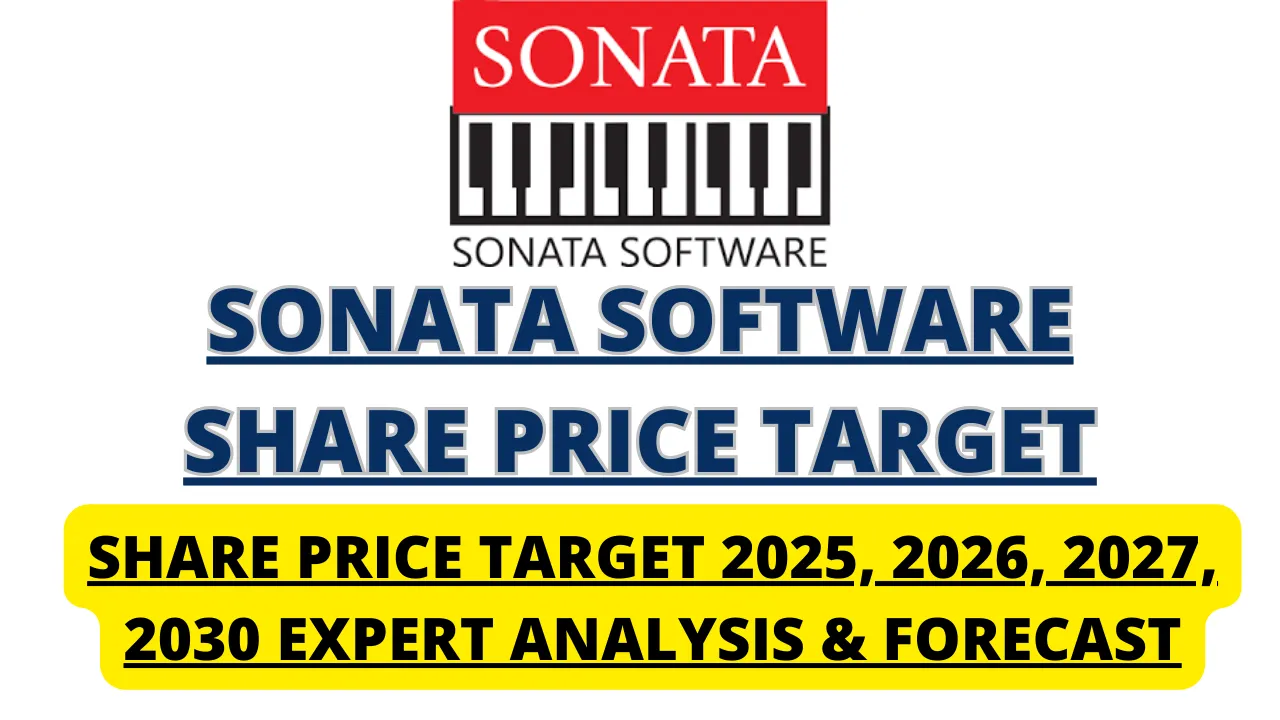 Sonata Software Share Price Target 2025, 2026, 2027, 2030 Expert Analysis & Forecast